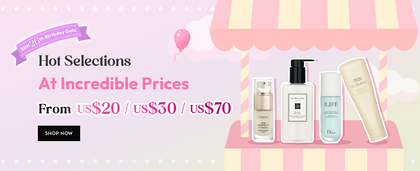 Seize the opportunity to enjoy exclusive offer of incredible fixed prices at SBN 26th Birthday Gala! Stock up on your beauty faves with BIG saving.